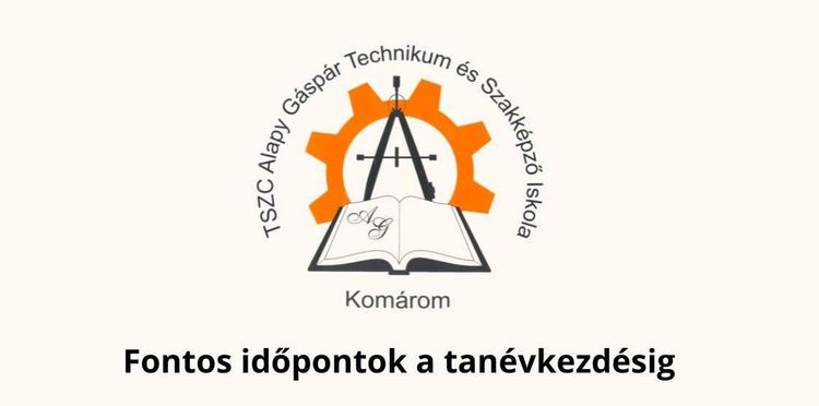 Fontosabb időpontok a tanév kezdésig 26/27